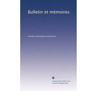 Bulletin et mémoires: Volume 8