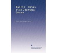 Bulletin - Illinois State Geological Survey: Volume 15