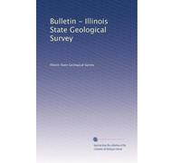 Bulletin - Illinois State Geological Survey: Volume 20