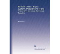 Bulletin index-digest system. Department of the Treasury, Internal Revenue Service: Volume 3