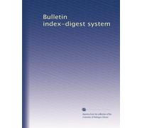 Bulletin index-digest system: Volume 9