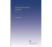 Bulletin of the Board of Education.: 1913 No. 9