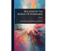 Bulletin Of The Bureau Of Standards