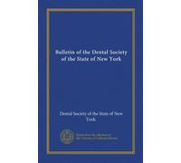 Bulletin of the Dental Society of the State of New York