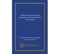 Bulletin of the National federation of remedial loan associations (v.12 (1920))