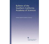 Bulletin of the Southern California Academy of Sciences: Volume 2
