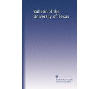 Bulletin of the University of Texas: Volume 2