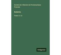 Bulletin: Tome 11-12