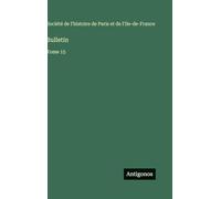Bulletin: Tome 15