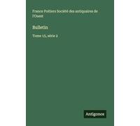 Bulletin: Tome 15, série 2