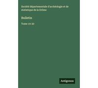 Bulletin: Tome 19-20