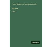 Bulletin: Tome 2