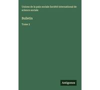 Bulletin: Tome 3