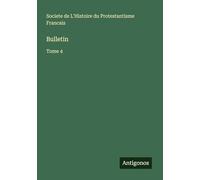 Bulletin: Tome 4