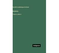 Bulletin: Tome 4, série 2