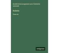 Bulletin: Tome 44