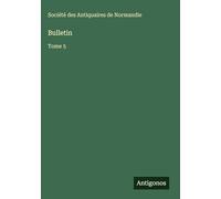 Bulletin: Tome 5