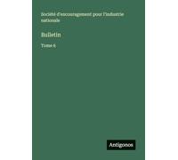 Bulletin: Tome 6