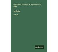 Bulletin: Tome 6