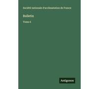 Bulletin: Tome 6