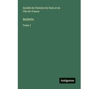 Bulletin: Tome 7