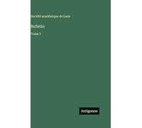 Bulletin: Tome 7