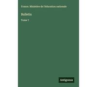 Bulletin: Tome 7