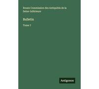 Bulletin: Tome 7