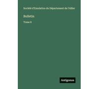 Bulletin: Tome 8
