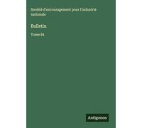 Bulletin: Tome 84
