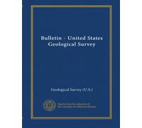 Bulletin - United States Geological Survey (v.2152)
