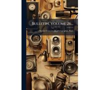 Bulletin, Volume 26...