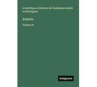 Bulletin: Volume 27