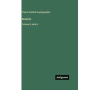 Bulletin: Volume 8, série 5