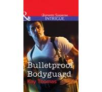 Bulletproof Bodyguard (ebook)
