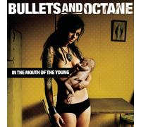 Bullets And Octane IN THE MOUTH OF THE YOUNG (CD) Album (Importación USA)
