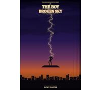 Bullied Kids: The Story of Andy: The Boy with the Broken Sky