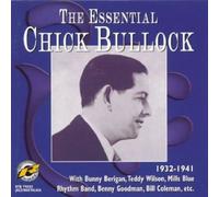 Bullock Chick - The Essential Chick Bullock '32-41