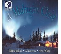 Bullock/Petteway/White - Midnight Clear: A Celtic Christmas