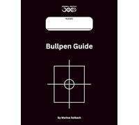Bullpen Guide by Markus Solbach: Baseball Logbook & Pitching Tracker: 30 Session Planner for Mechanics, Command, Sequencing, Tunneling