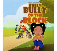 Bully Bully On The Block
