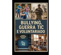 Bullying, Guerra, TIC e Voluntariado: Biografia de antigo combatente