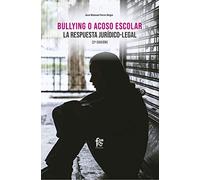 Bullying o acoso escolar - 2ª edición (CRIMINOLOGIA)