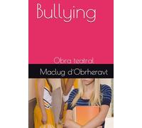 Bullying: Obra teatral