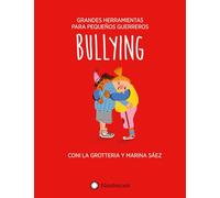Bullying (Tapa blanda) (Grandes herramientas para pequeños guerreros): 5