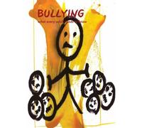 Bullying: What Every Adult Needs to Know