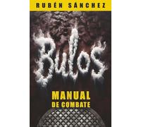 BULOS: MANUAL DE COMBATE