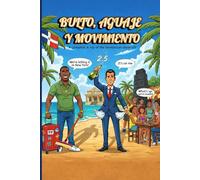 Bulto, Aguaje y Movimiento 2.5: A Complete X-Ray of the Dominican Bultero