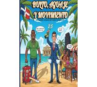 BULTO, AGUAJE Y MOVIMIENTO 2.5: Radiografía Completa del Bultero Dominicano (Manuel Cordones)
