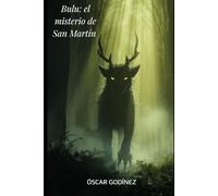 Bulu: el misterio de San Martín